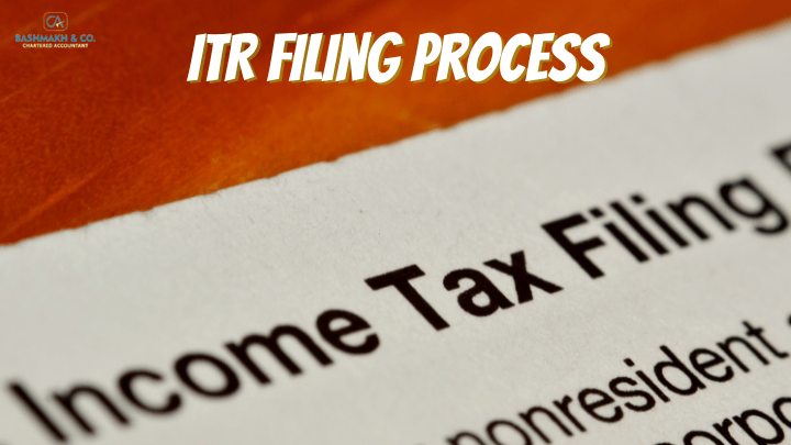 ITR Filing Process A Comprehensive Guide