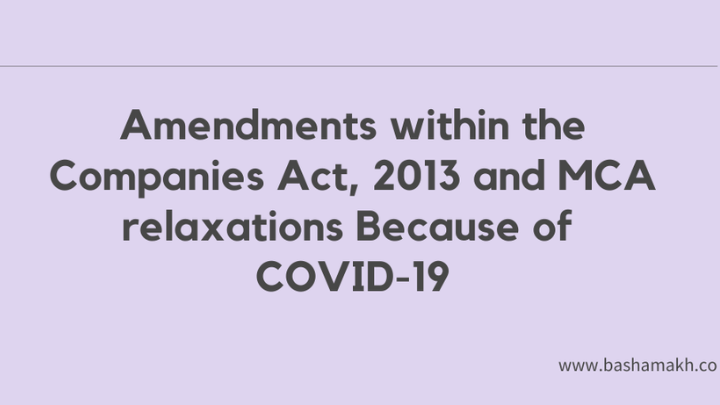 Amendments in Companies Act 2013 Because of COVID-19
