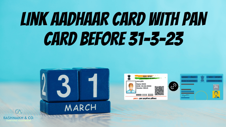 Link Aadhaar Card with PAN Card Before 31-3-23